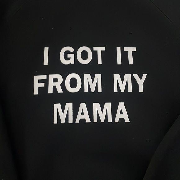 I Got It From My Mama Sweater - Picture 2 of 3